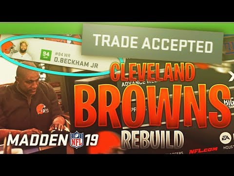 THE FIRST MADDEN 19 REBUILD!! Rebuilding the Cleveland Browns! Madden NFL 19 Connected Franchise