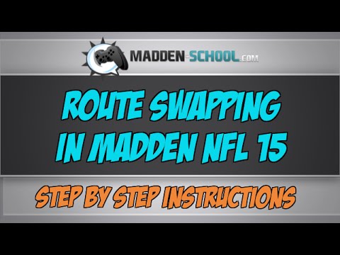 Madden 15 Route Swapping Breakdown