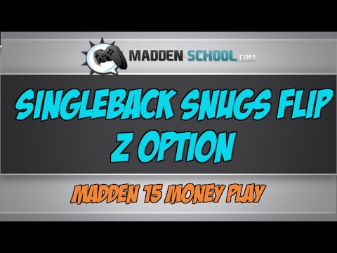 Madden NFL 15 Money Play: Singleback Snugs Flip - Z Option