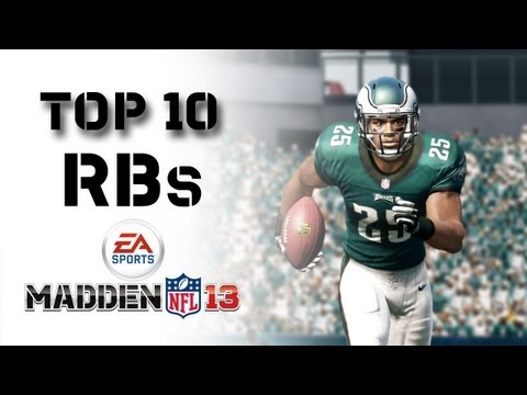 The Top 10 Overall RBs in Madden NFL 13 revealed by Ratings Correspondent Marshall Faulk!