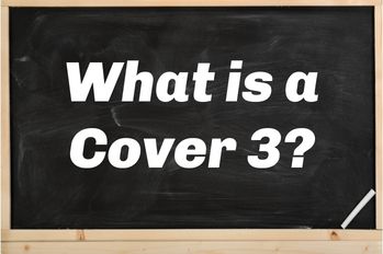 What Is A Cover 3 Defense?